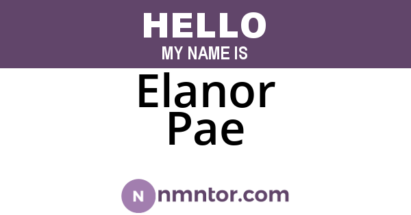 Elanor Pae