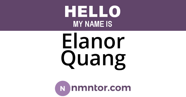 Elanor Quang