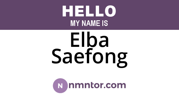 Elba Saefong