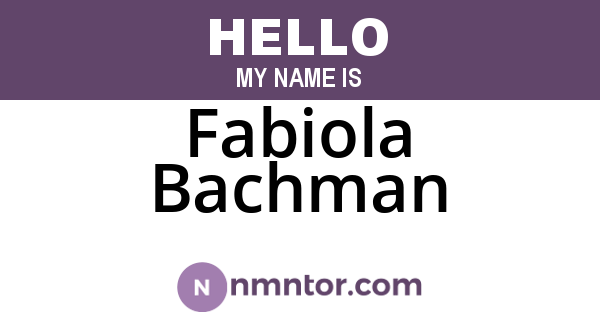 Fabiola Bachman