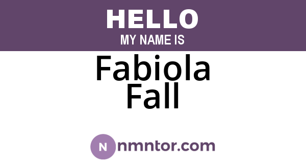 Fabiola Fall