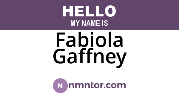 Fabiola Gaffney