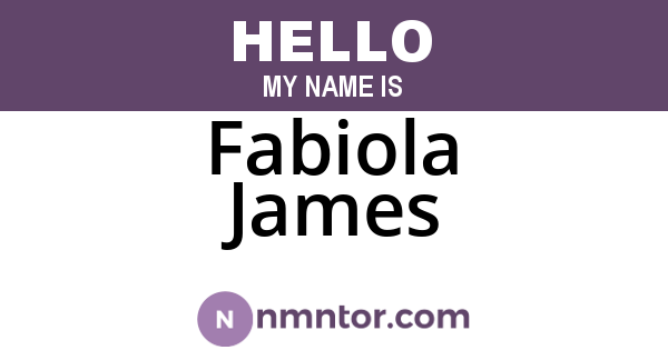 Fabiola James