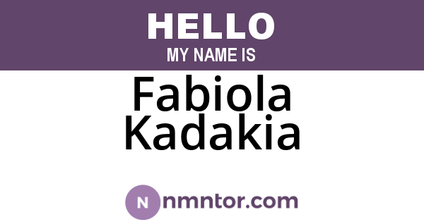 Fabiola Kadakia