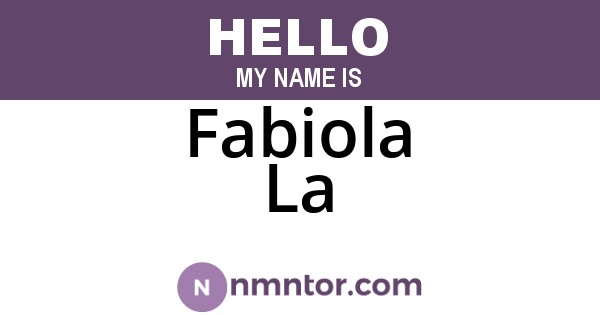 Fabiola La