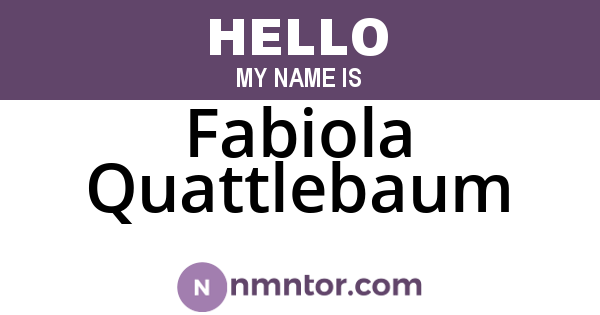 Fabiola Quattlebaum