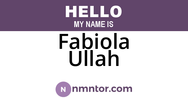 Fabiola Ullah