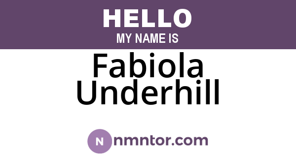 Fabiola Underhill