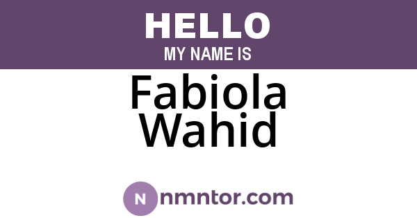 Fabiola Wahid