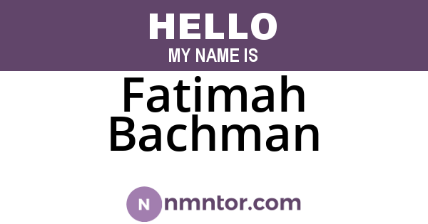 Fatimah Bachman