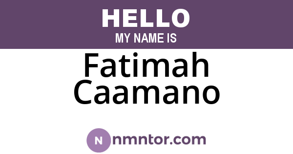 Fatimah Caamano