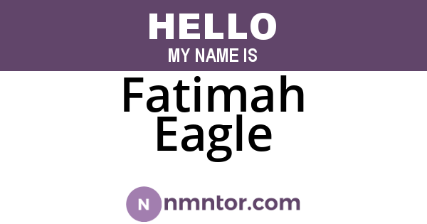 Fatimah Eagle