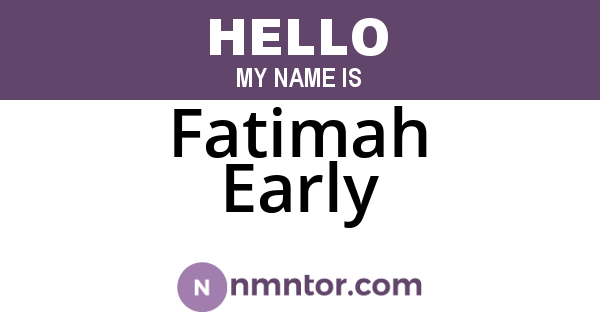 Fatimah Early