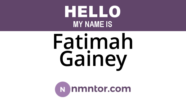 Fatimah Gainey