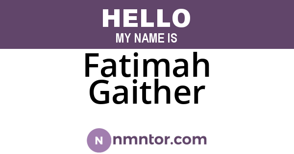 Fatimah Gaither