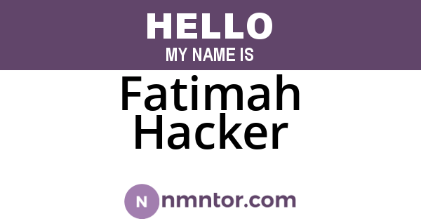 Fatimah Hacker