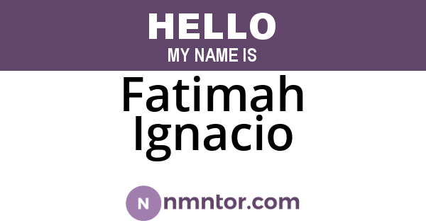 Fatimah Ignacio