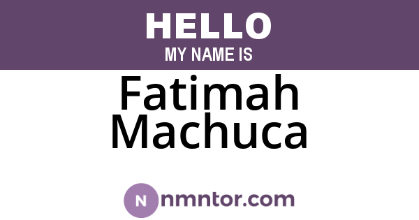 Fatimah Machuca