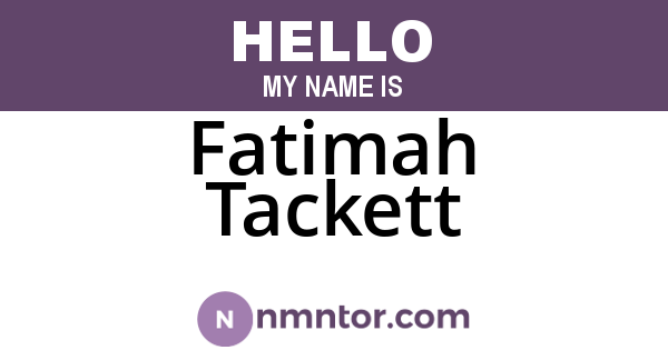 Fatimah Tackett