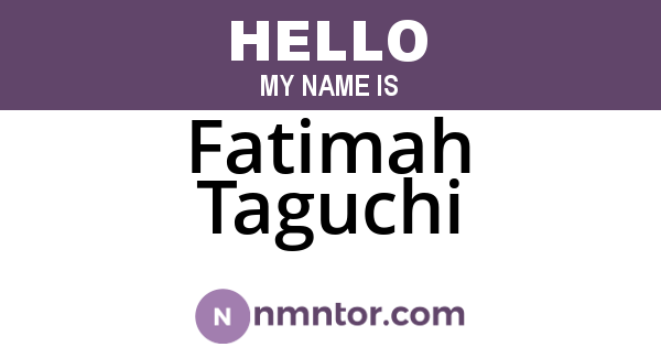 Fatimah Taguchi