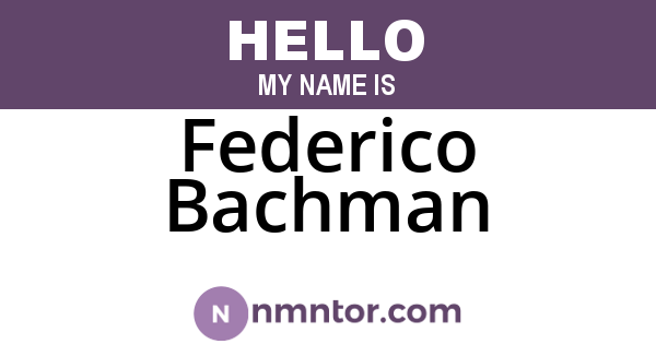 Federico Bachman