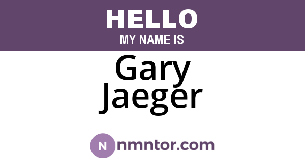 Gary Jaeger