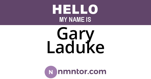 Gary Laduke