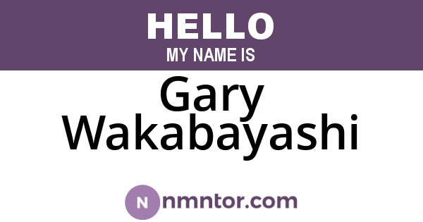 Gary Wakabayashi