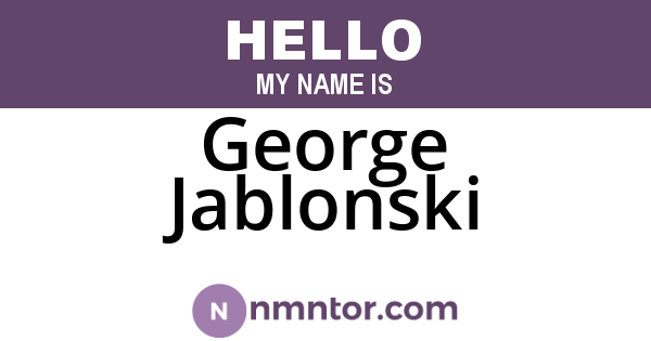 George Jablonski