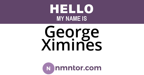 George Ximines