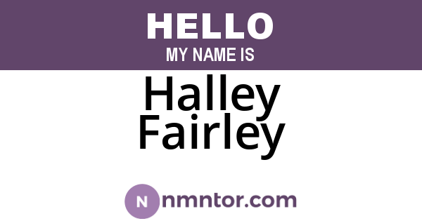 Halley Fairley