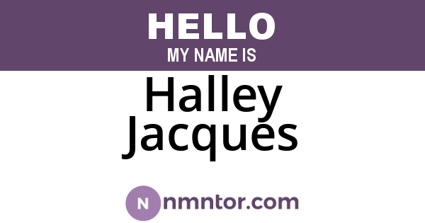 Halley Jacques