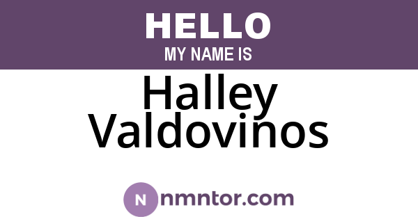 Halley Valdovinos