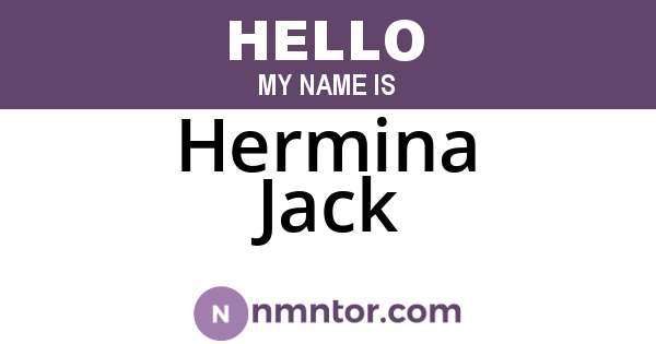 Hermina Jack