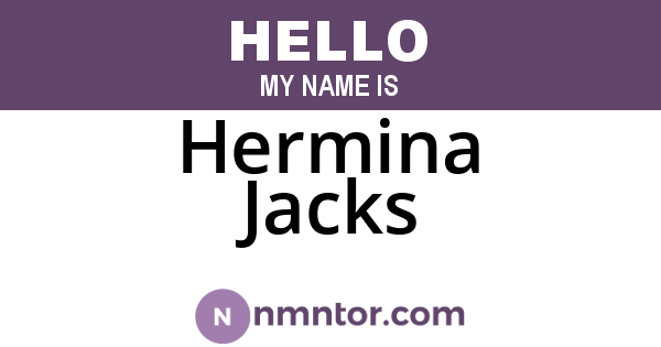 Hermina Jacks