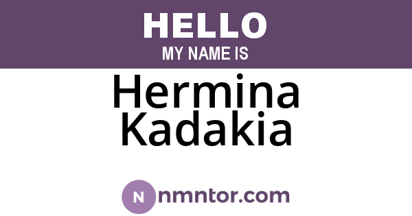 Hermina Kadakia