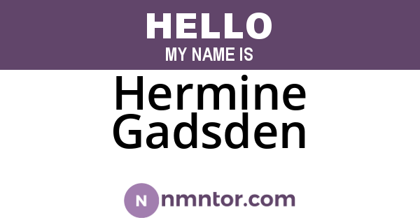 Hermine Gadsden