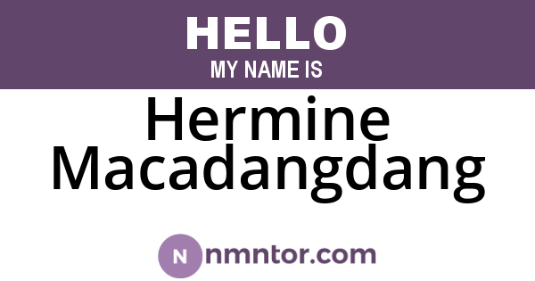 Hermine Macadangdang