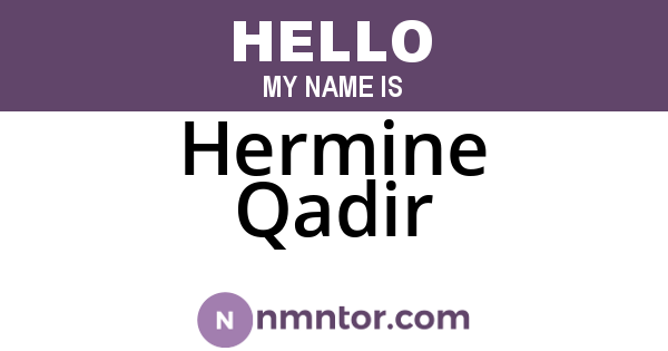 Hermine Qadir
