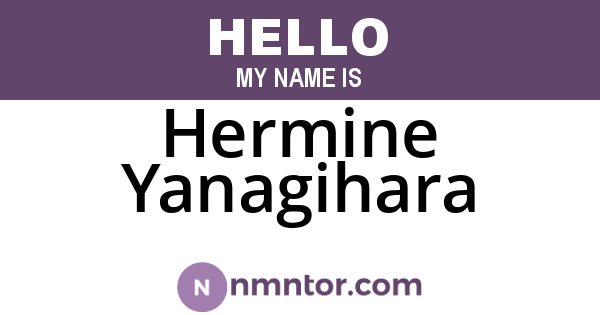 Hermine Yanagihara