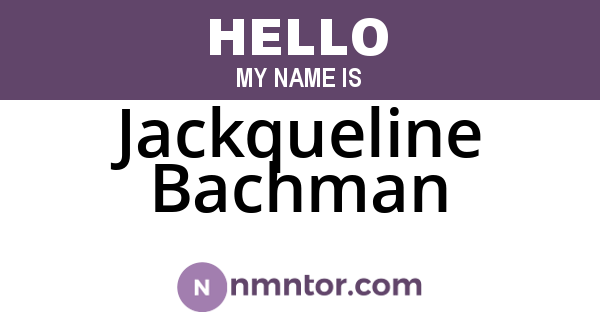 Jackqueline Bachman