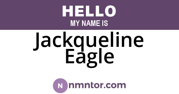 Jackqueline Eagle