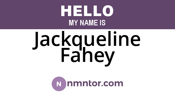 Jackqueline Fahey