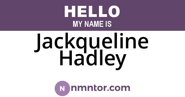 Jackqueline Hadley