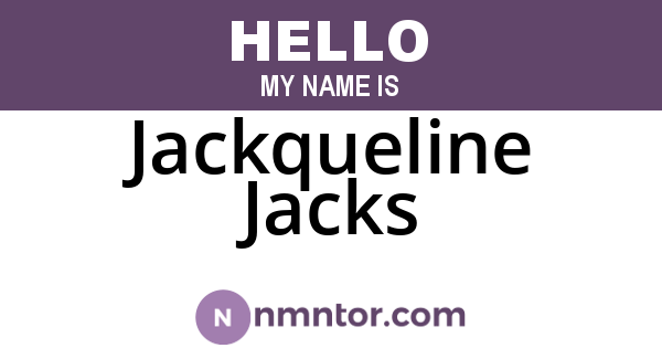 Jackqueline Jacks