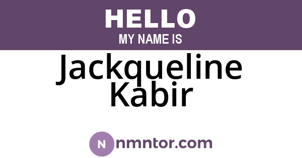 Jackqueline Kabir