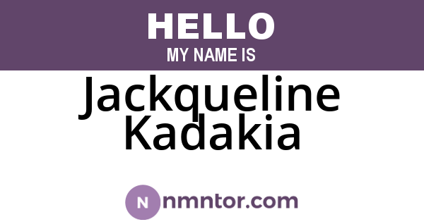 Jackqueline Kadakia