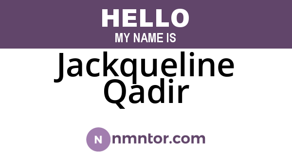 Jackqueline Qadir
