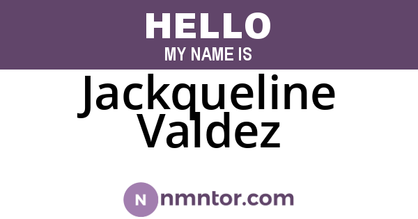 Jackqueline Valdez