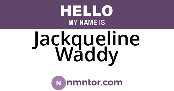 Jackqueline Waddy